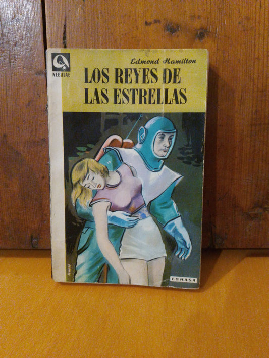 Los reyes de las estrellas. Edmond Hamilton