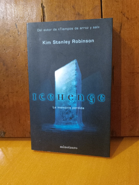 Icehenge. Kim Stanley Robinson