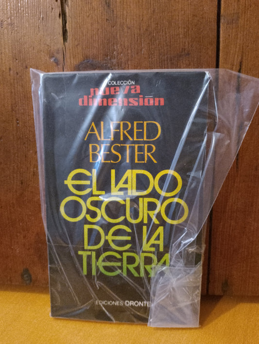 El lado oscuro de la Tierra. Alfred Bester