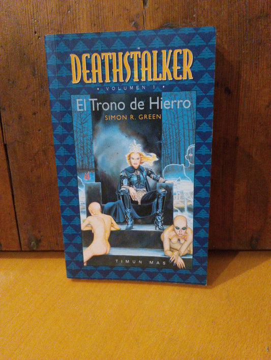El trono de hierro. Simon R. Green
