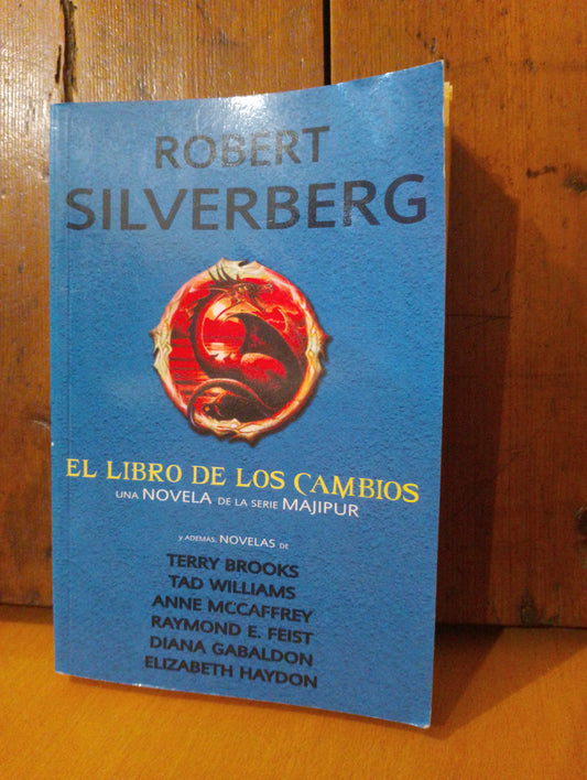 El libro de los cambios. Robert Silverberg