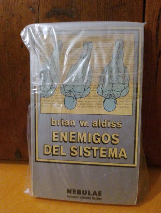 Enemigos del sistema. Brian W. Aldiss