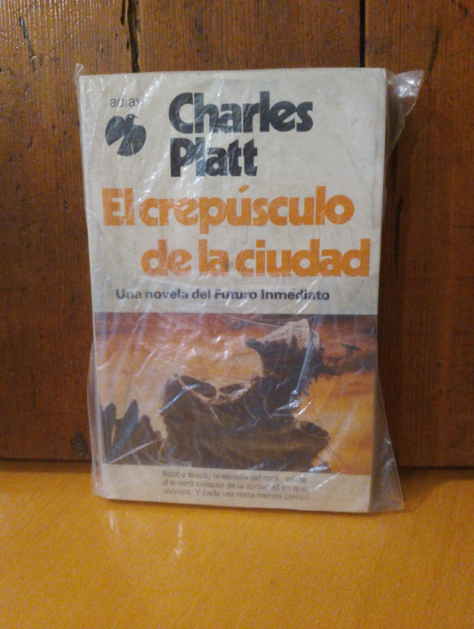 El crepúsculo de la ciudad. Charles Platt