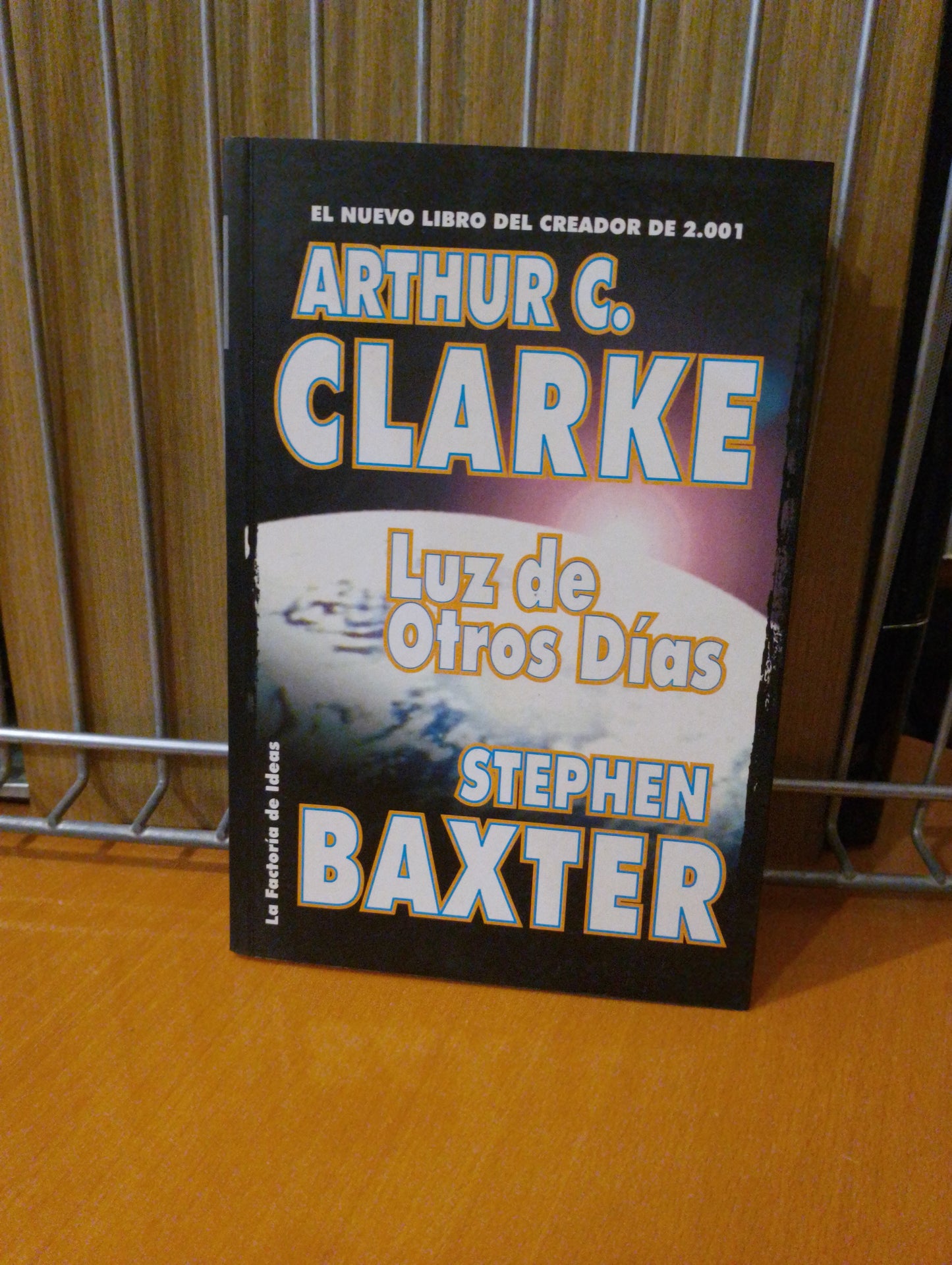 Luz de otros días. Arthur C Clarke. Stephen Baxter