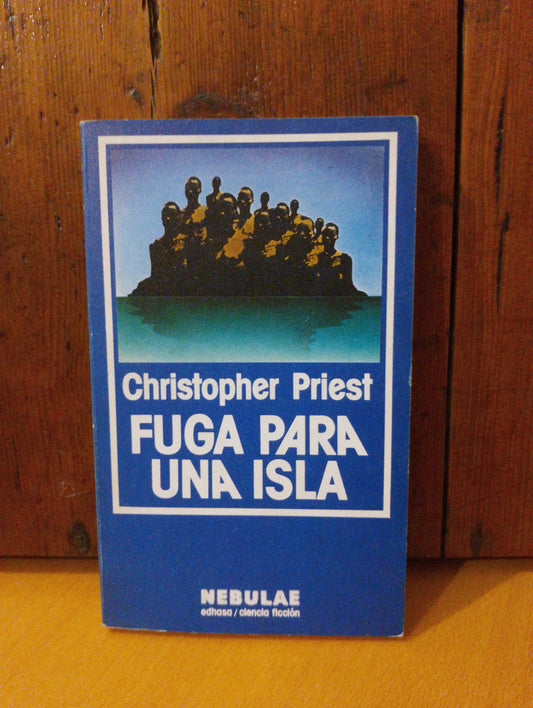 Fuga para una isla. Cristopher Priest