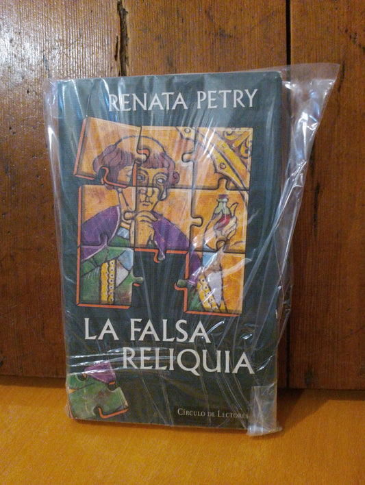 La falsa reliquia. Renata Petry