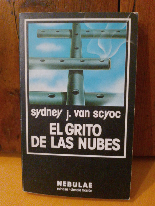 El grito de las nubes. Sydney J. Van Scyoc
