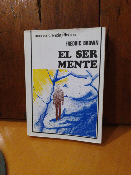 El ser mente. Fredric Brown