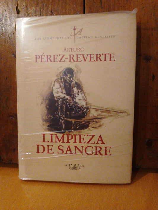 Limpieza de sangre. Arturo Pérez Reverte