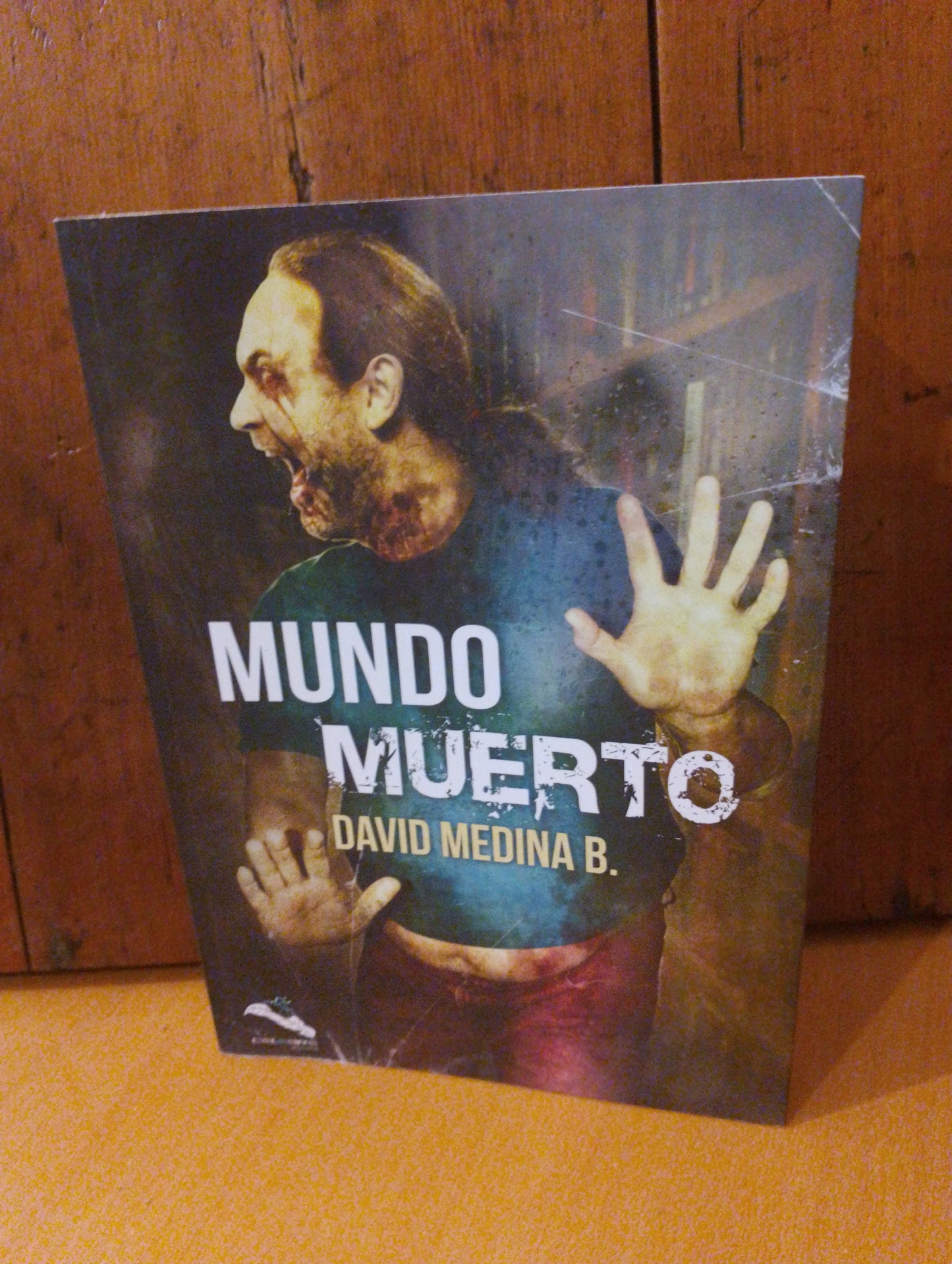 Mundo muerto. David Medina B