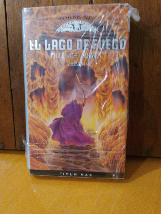 El lago de fuego. Philip Jose Farmer. Robin W. Bailey