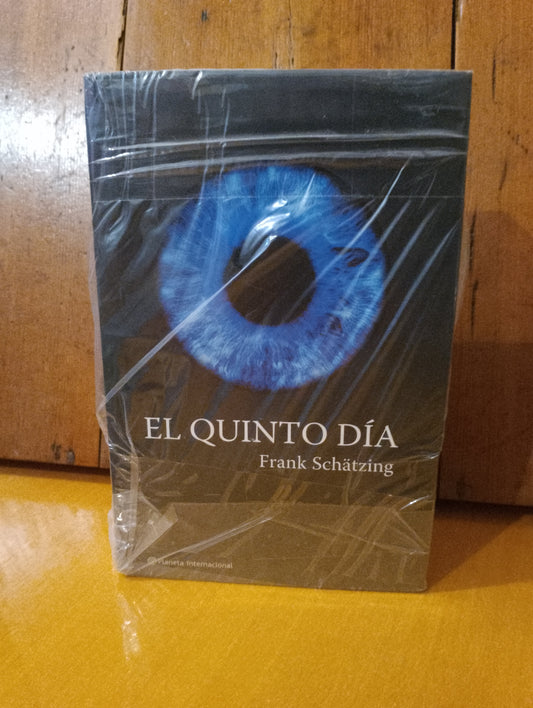 El quinto día. Frank Schätzing