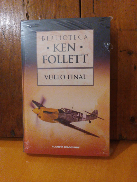 Vuelo final. Ken Follet