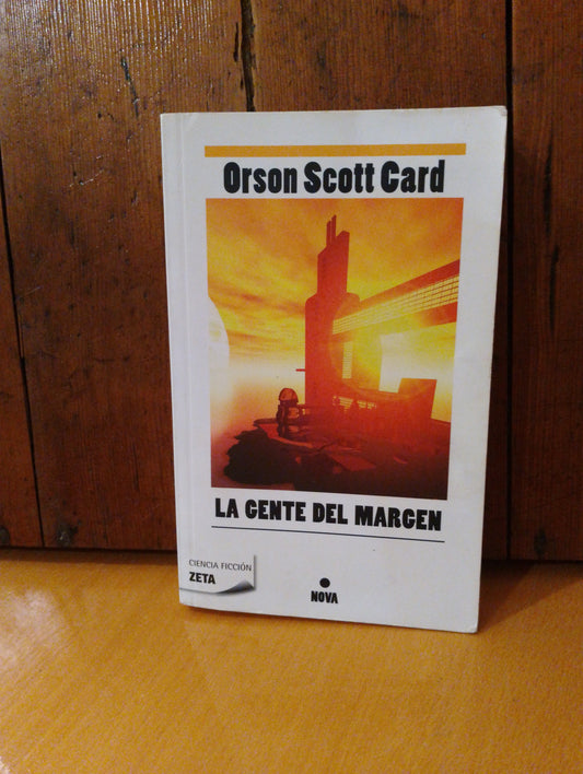 La gente del margen. Orson Scott Card