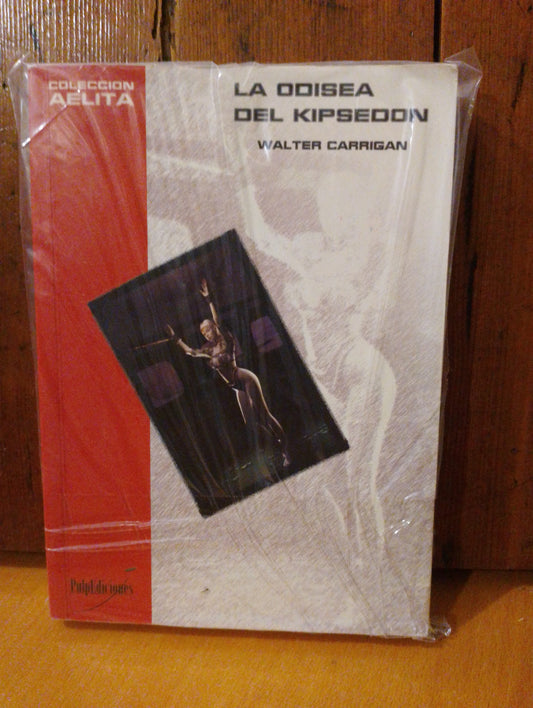 La odisea del Kipsedon. Walter Carrigan