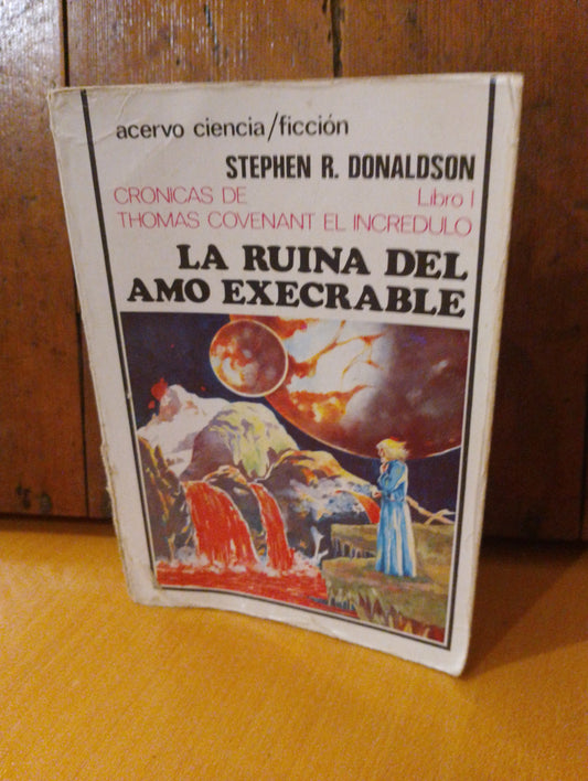 La ruina del amo execrable. Stephen R Donaldson
