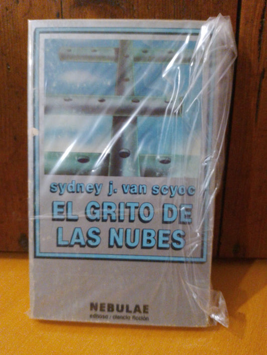 El grito de las nubes. Sydney J. Van Scyoc