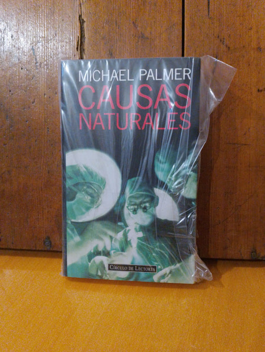 Causas naturales. Michael Palmer