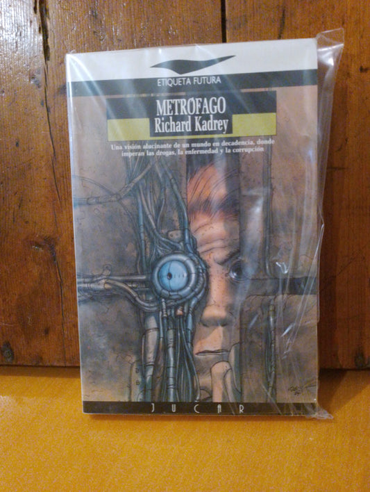 Metrofago. Richard Kadrey