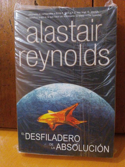 El desfiladero de la absolución. Alastair Reynolds
