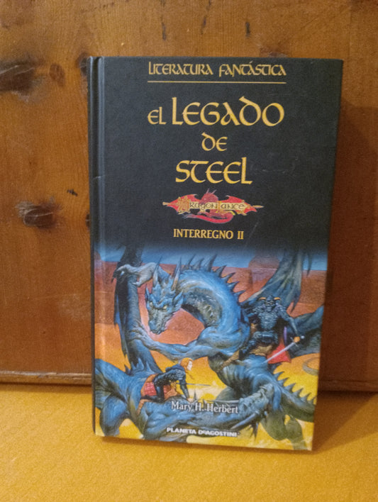 El legado de Steel. Mary H. Herbert