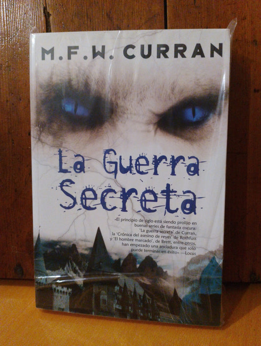 La guerra secreta. M F W Curran