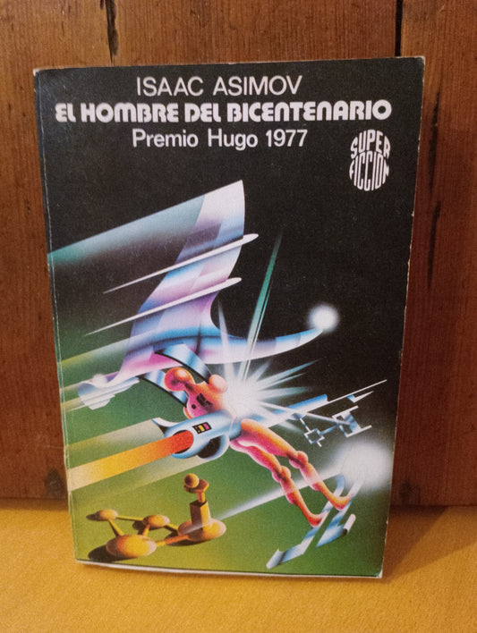El hombre del bicentenario. Isaac Asimov
