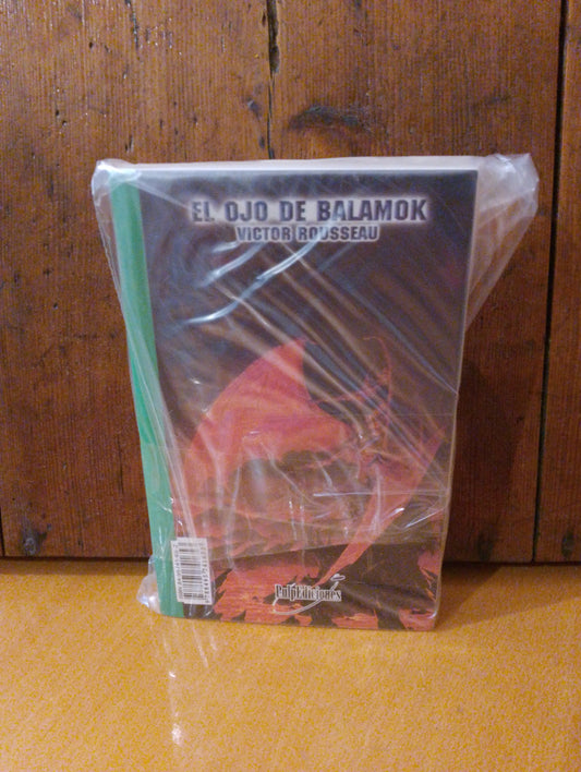 El ojo de Balamok. El planeta loco. Víctor Rousseau. Murray Leinster