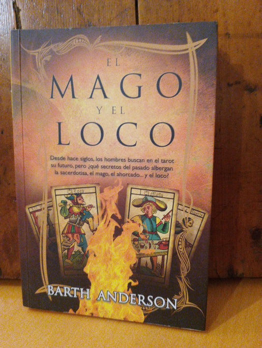 El mago y el loco. Barth Anderson