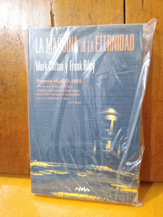 La máquina de la eternidad. Mark Clifton. Frank Riley