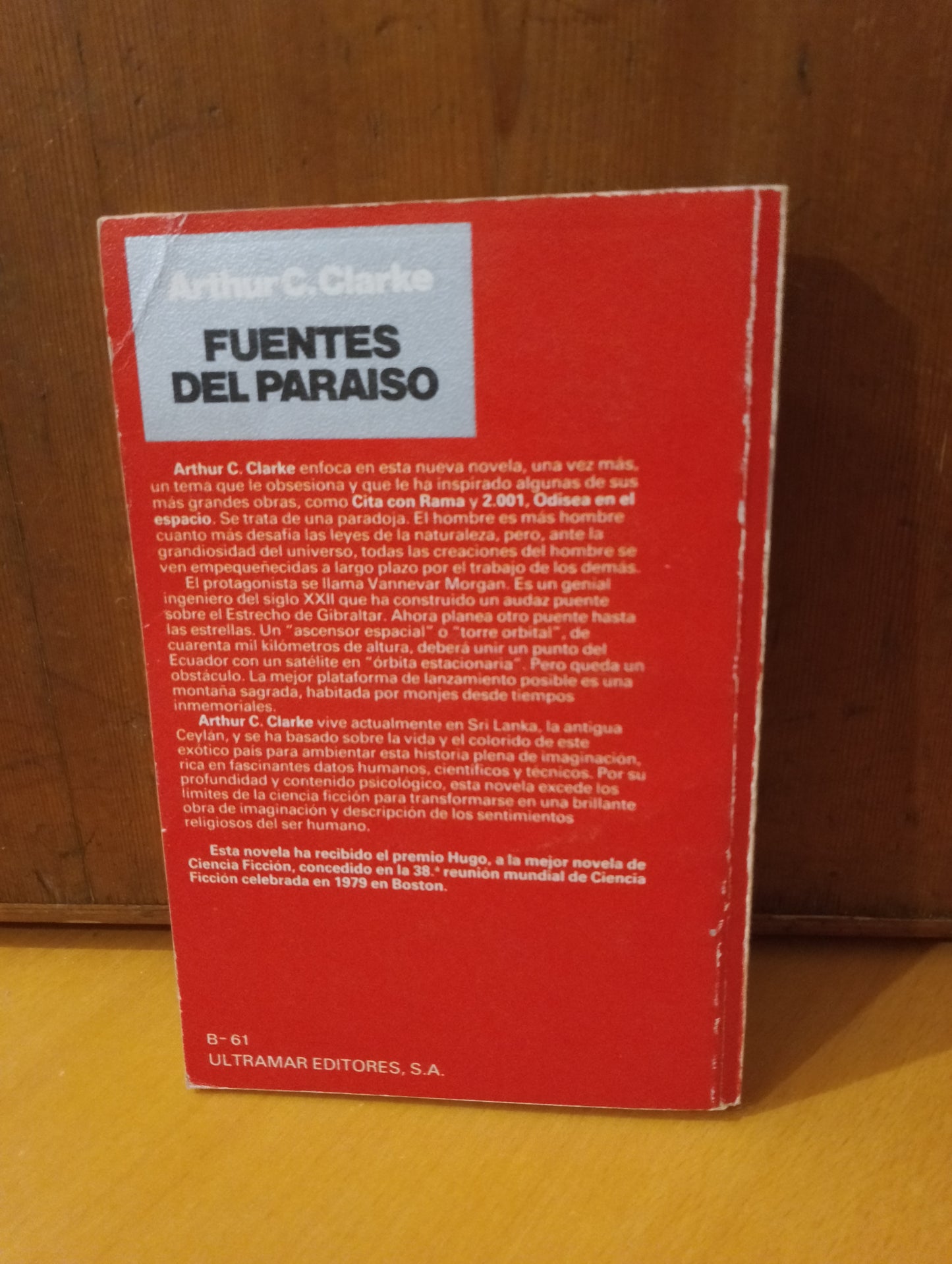 Fuentes del paraíso. Arthur C. Clarke