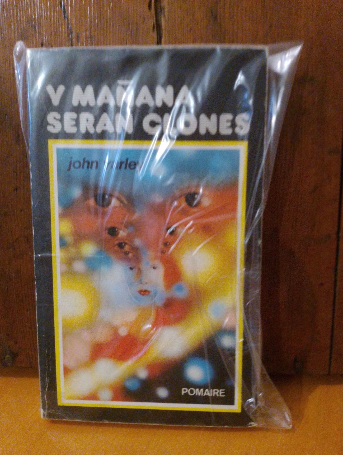 Y mañana serán clones. John Varley