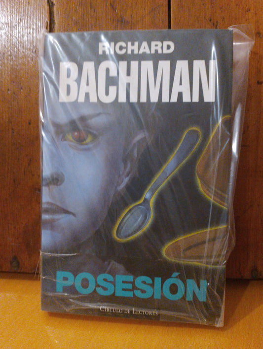 Posesión. Richard Bachman ( Stephen King)