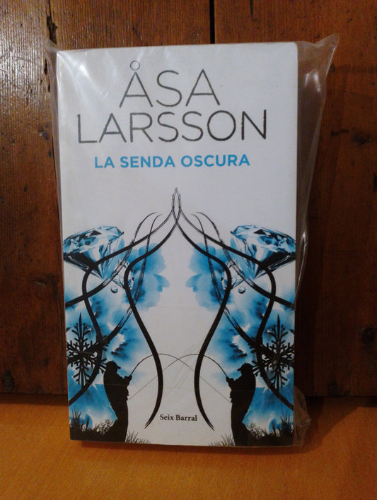 La senda oscura. Asa Larsson