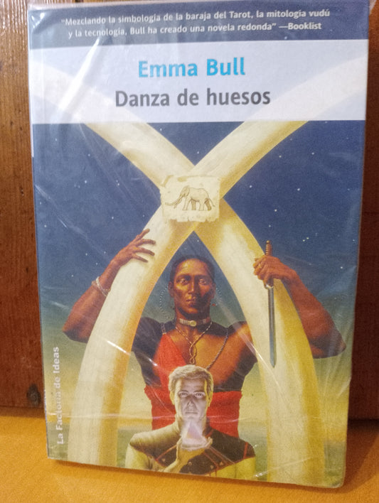 Danza de huesos. Emma bull