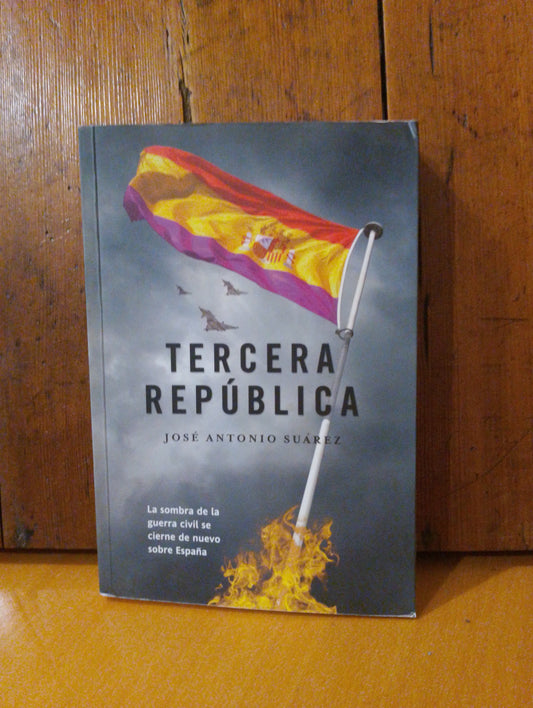 Tercera republica. Jose Antonio Suárez