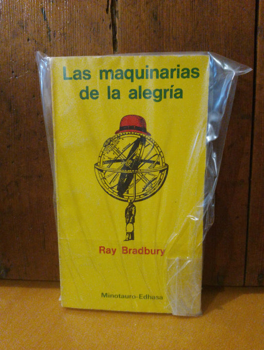 Las maquinarias de la alegría. Ray Bradbury