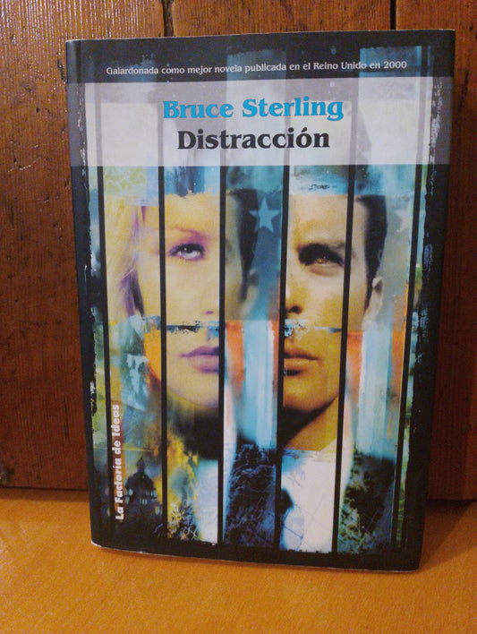Distraccion. Bruce Sterling