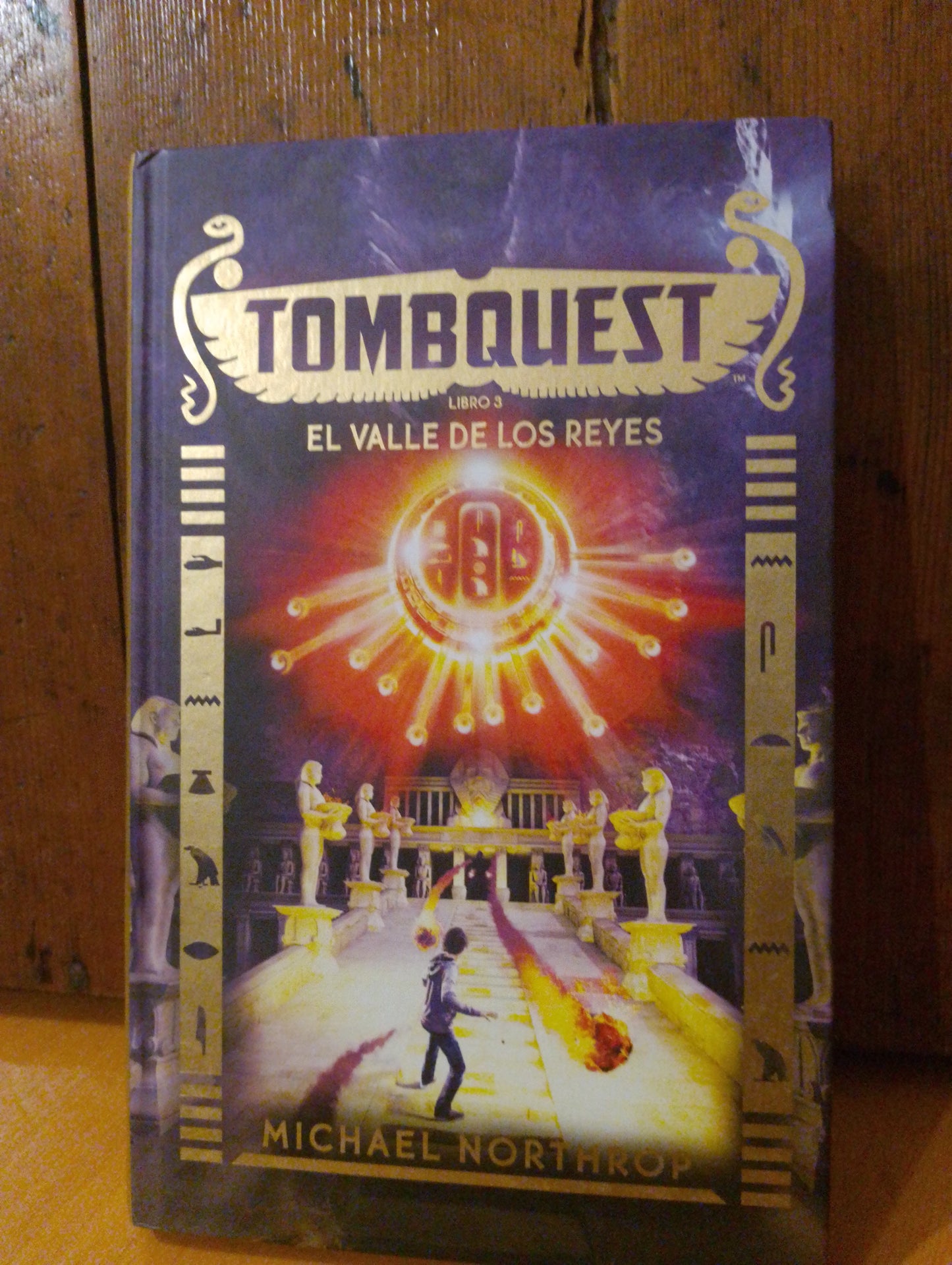 Tombquest 3. El valle de los reyes. Michael Northrop