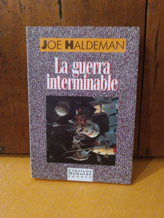 La guerra interminable. Joe Haldeman