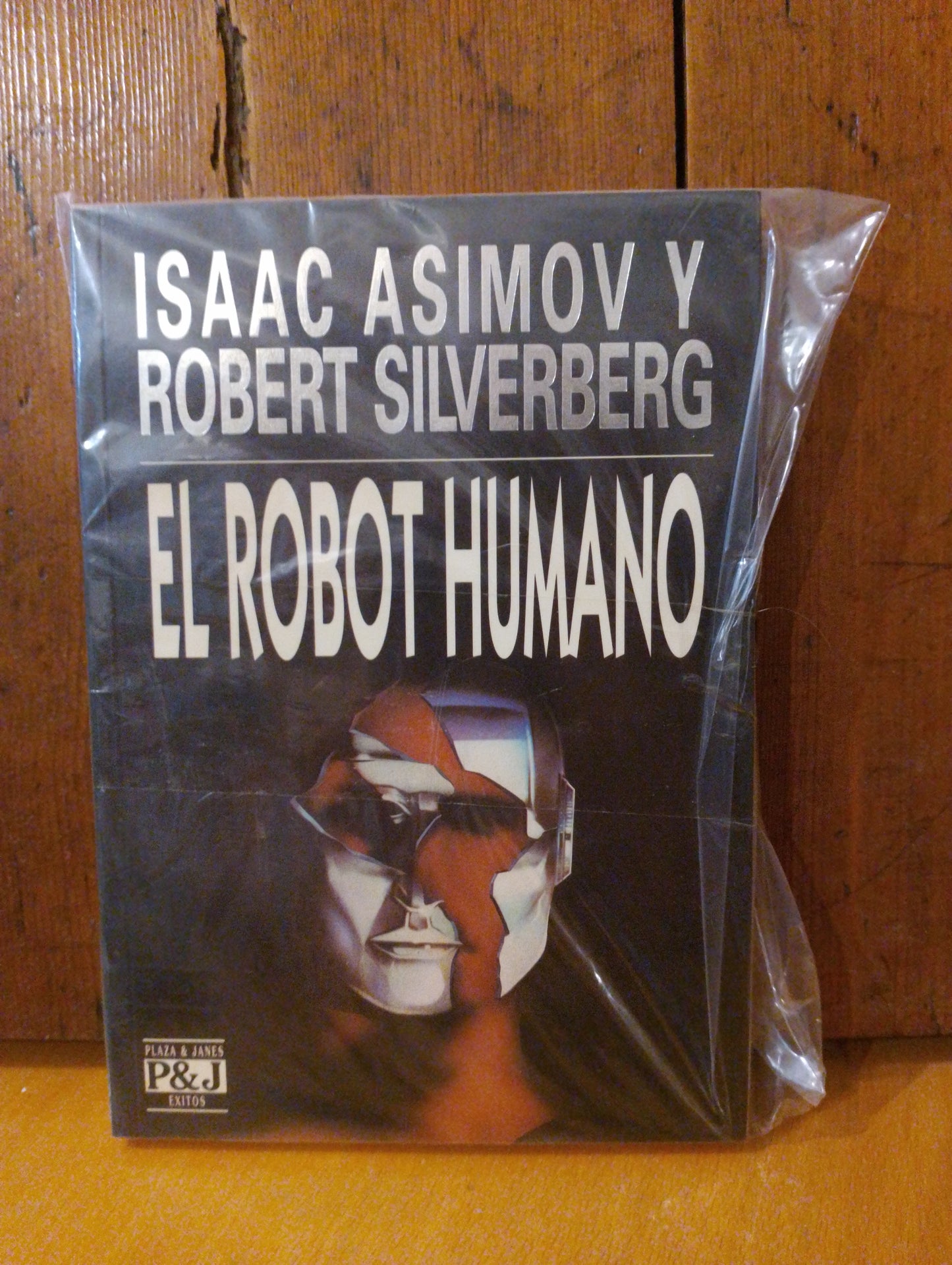 El robot humano. Isaac Asimov. Robert Silverberg