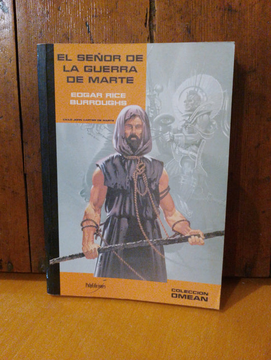 El señor de la guerra de marte. Edgar Rice Burroughs