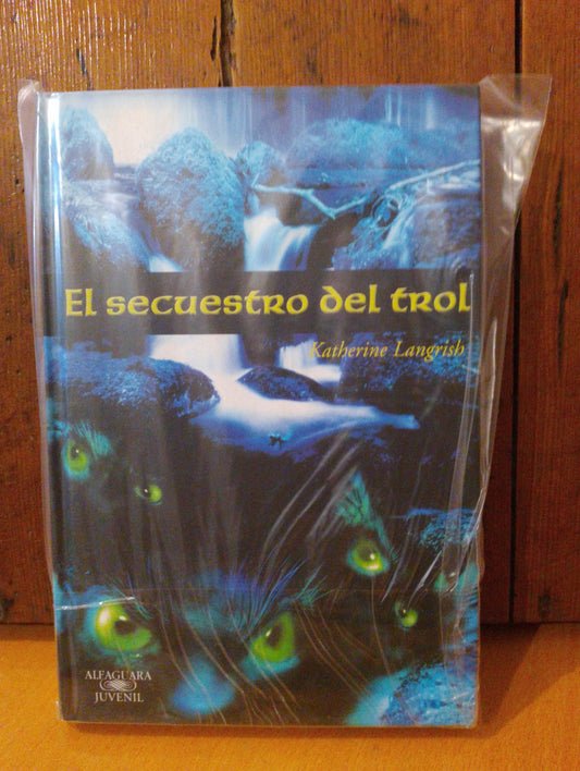 El secuestro del trol. Katherine Langrish