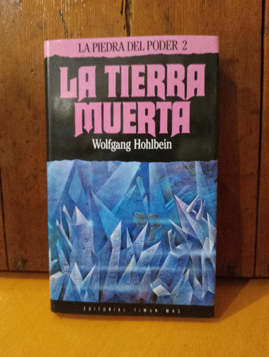 La tierra muerta. Wofgang Hohlbein
