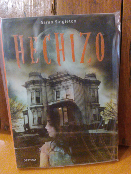 Hechizo. Sarah Singleton