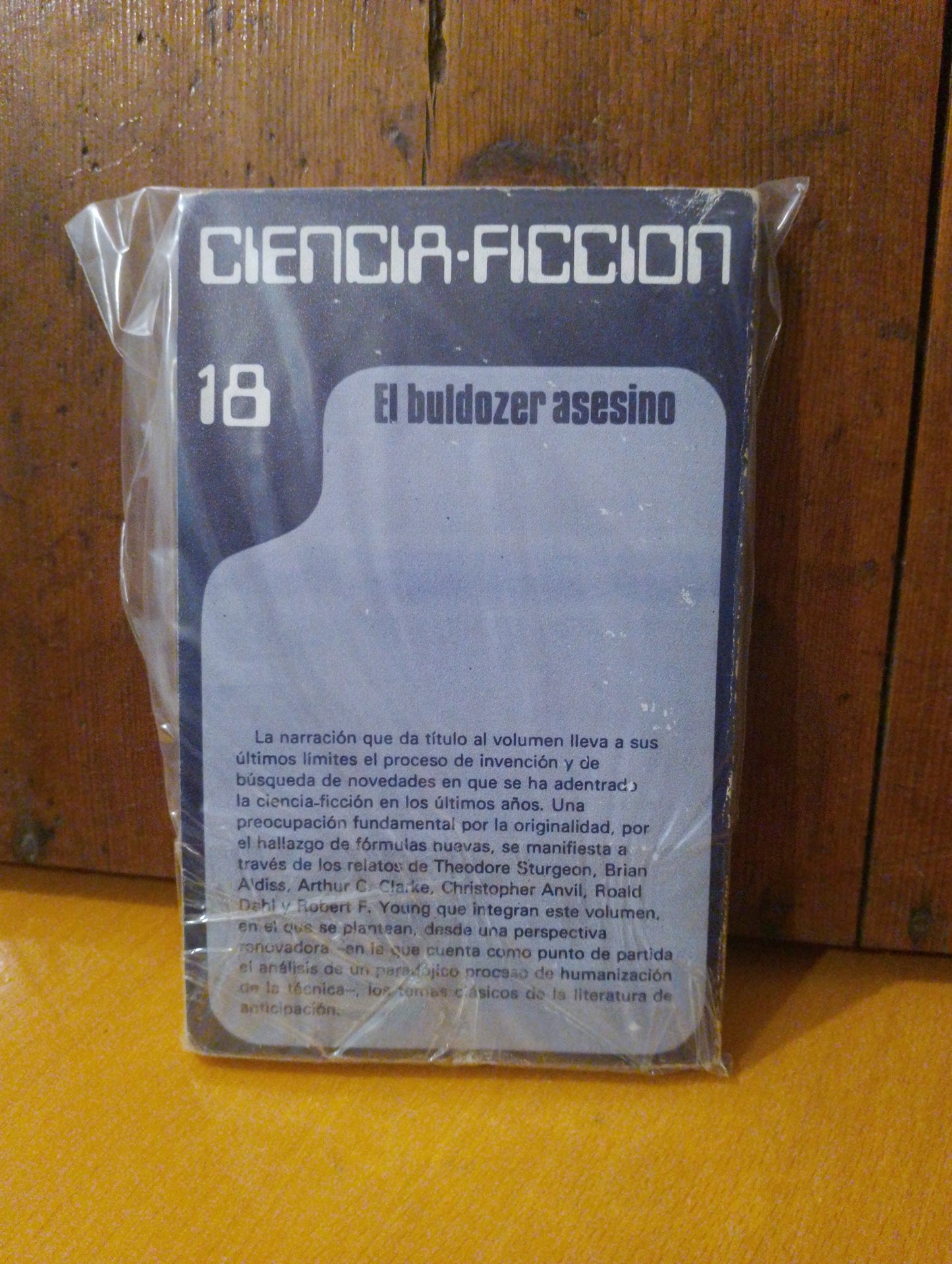 El buldozer asesino. Theodore Sturgeon. Brian Aldiss. Arthur C Clarke