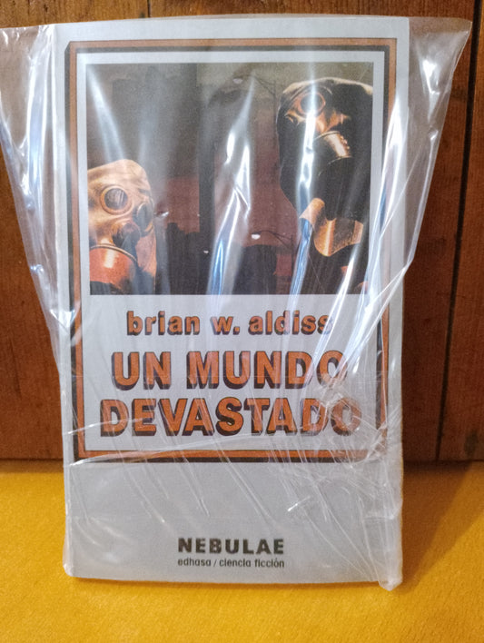 Un mundo devastado. Brian W Aldiss