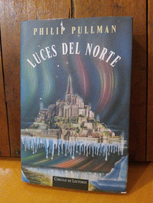Luces del norte. Philip Pullman