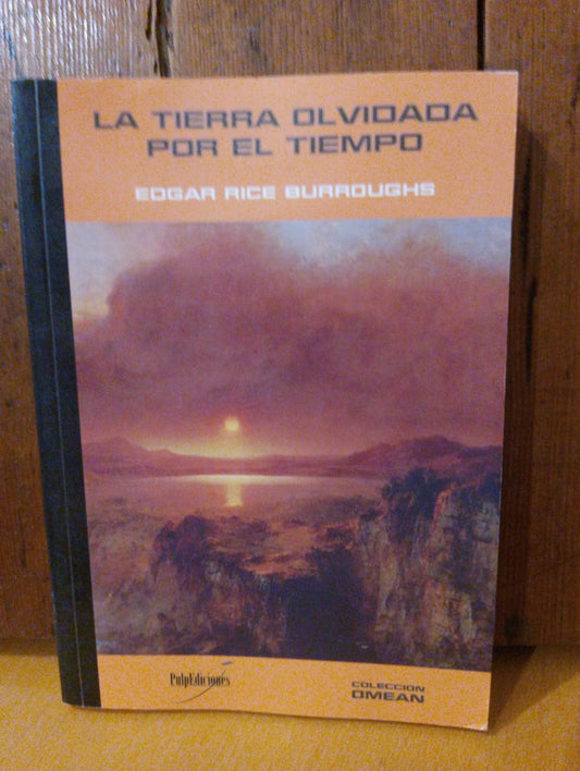 La tierra olvidada por el tiempo