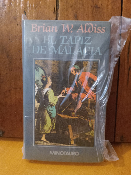 El tapiz de Malicia. Brian W. Aldiss